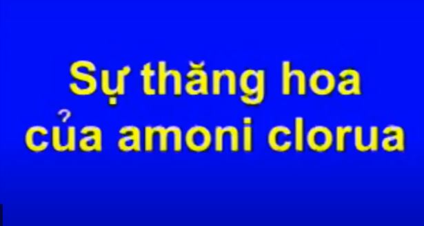 Thí nghiệm nhiệt phân muối ammonium chloride