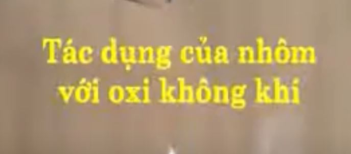 Thí nghiệm aluminum tác dụng với oxygen