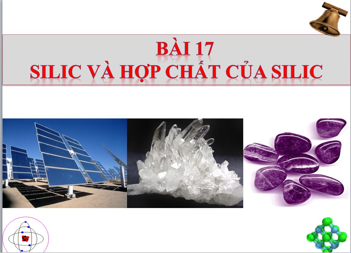 Bài 17. Silic và hợp chất của silic