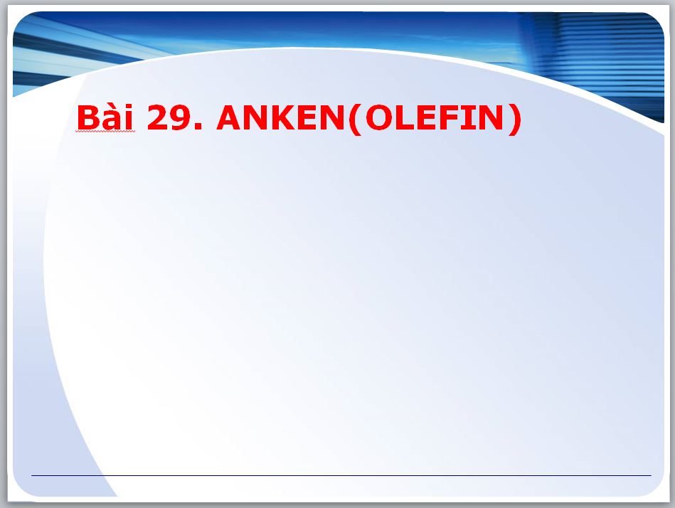 Bài 29. Anken
