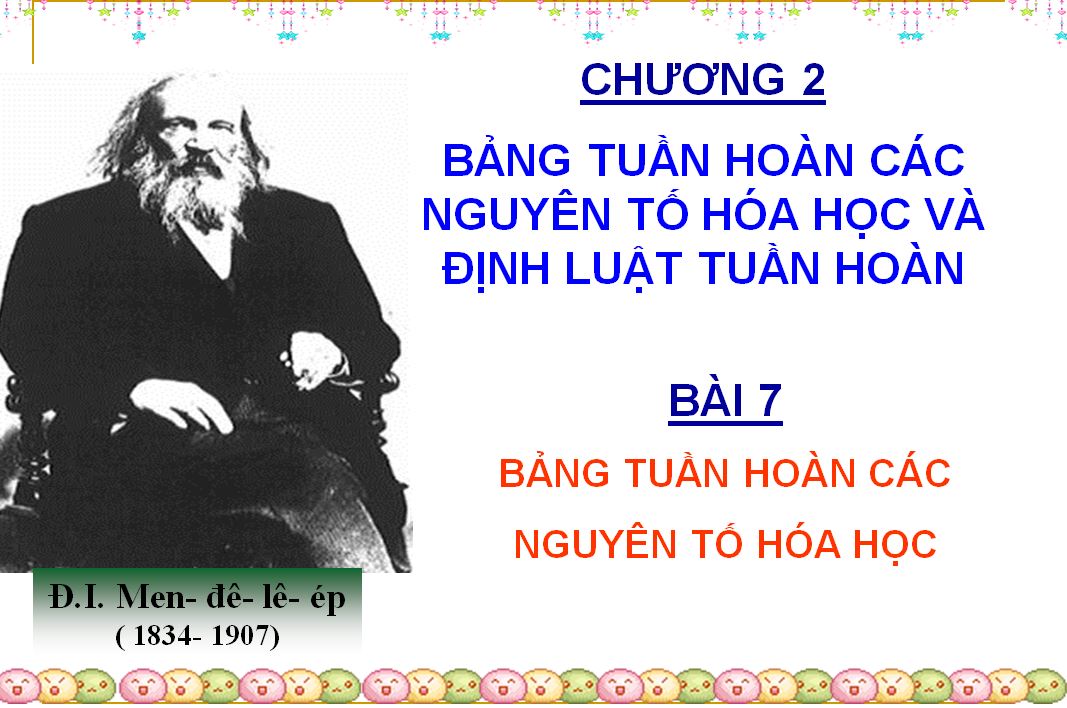 Bài 7. Bảng tuần hoàn các nguyên tố hóa học